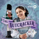 The Nutcracker: Drosselmeyer’s Imaginarium