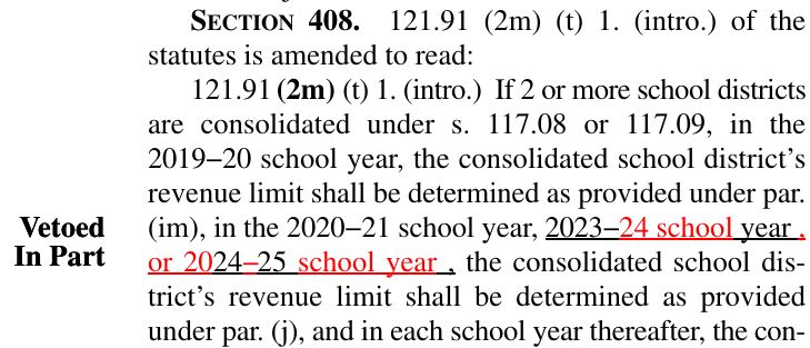 A screenshot of Gov. Tony Evers’ partial veto that extended a school funding increase by 400 years. Courtesy Wisconsin Legislative Reference Bureau