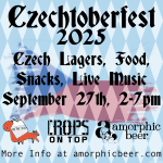 Sponsored: Amorphic Beer Czechtoberfest 2025 Sep 27th 2-7pm!