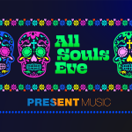 Present Music’s “All Souls Eve” Concert to Debut Renowned Composer Viet Cuong’s Newest Work