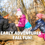 Early Adventures – Fall Fun
