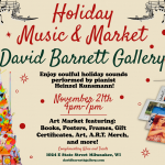 Holiday Music and Art Market at the David Barnett Gallery