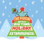 The Pigeon Gets A Big Time Holiday Extravaganza!