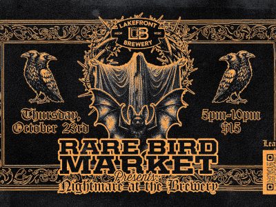 Lakefront Brewery Announces the Halloween Version of Their Rare Bird Oddities Market; A Nightmare at the Brewery