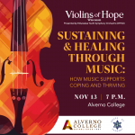 Alverno College To Host Violins of Hope Event: “Sustaining & Healing Through Music”