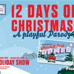 Step Into the Song with “The Twelve Days of Christmas: A Playful Parody” at The Domes!