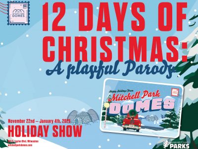 Step Into the Song with “The Twelve Days of Christmas: A Playful Parody” at The Domes!