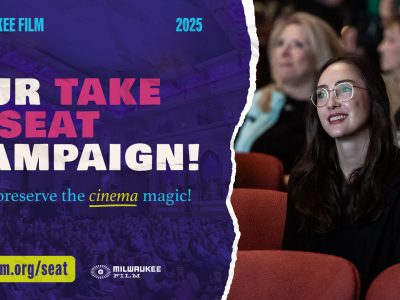 Milwaukee Film Brings Back Take a Seat Campaign at Oriental Theatre