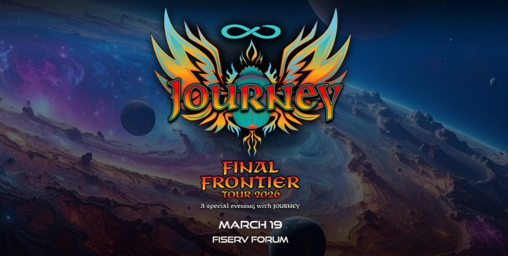 Journey. Image courtesy of Fiserv Forum.