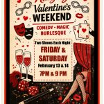 Valentine’s Weekend Adult Comedy, Magic & Burlesque Show