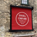 Small Change Coffee Shop Opening Next Week