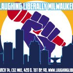 Laughing Liberally Milwaukee