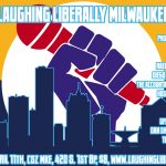 Laughing Liberally Milwaukee