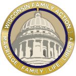Wisconsin Family Action Releases 2025-2026 Legislative Scorecard