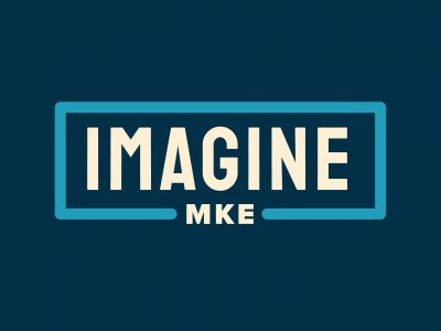 Imagine MKE Announces Initial Action Plan to Position Local Arts and Culture Sector for Long-Term Success