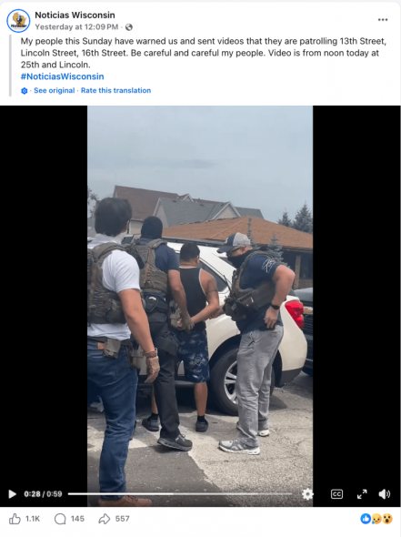 Videos like this one, whose details Wisconsin Watch and Milwaukee Neighborhood News Service have not verified, are circulating in Milwaukee as Immigration and Customs Enforcement launched what it called a “targeted operation” in and around the city. (Screenshot from Noticias Wisconsin video) 