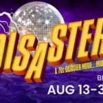 Disaster! The 70’s Musical