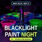 Blacklight Paint Night