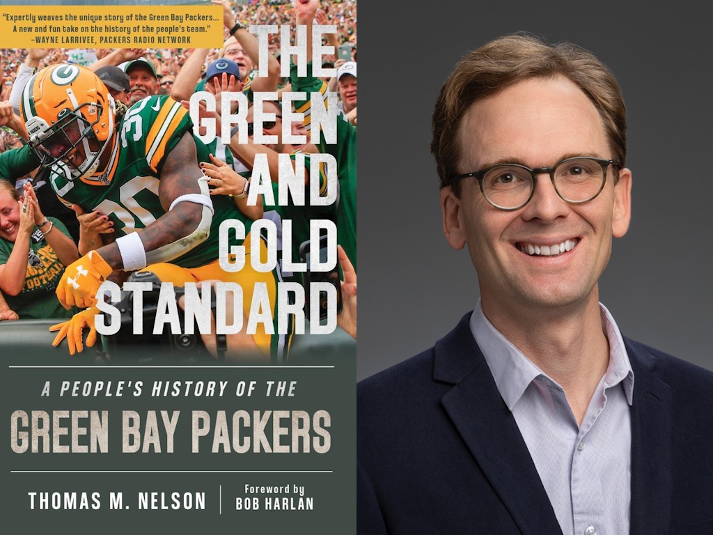 The Green and Gold Standard: A People's History of the Green Bay Packers," a new book by Thomas Nelson.