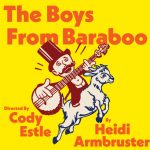 Step right up! Step right up! Next Act Theatre presents a World Premiere: THE BOYS FROM BARABOO a Wisconsin-set, Music-filled Play About the Ringling Brothers