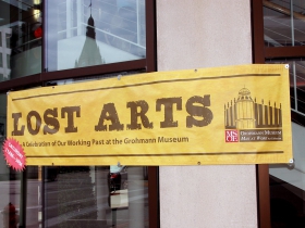 Lost Arts, A celebration of the working past at the Grohmann Museum. Photo by Erol Reyal