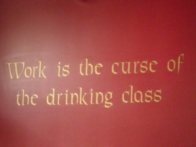 Oscar Wilde - “Work is the curse of the drinking class.”