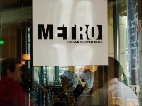 Metro supper club.