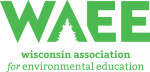 Wisconsin Association for Environmental Education